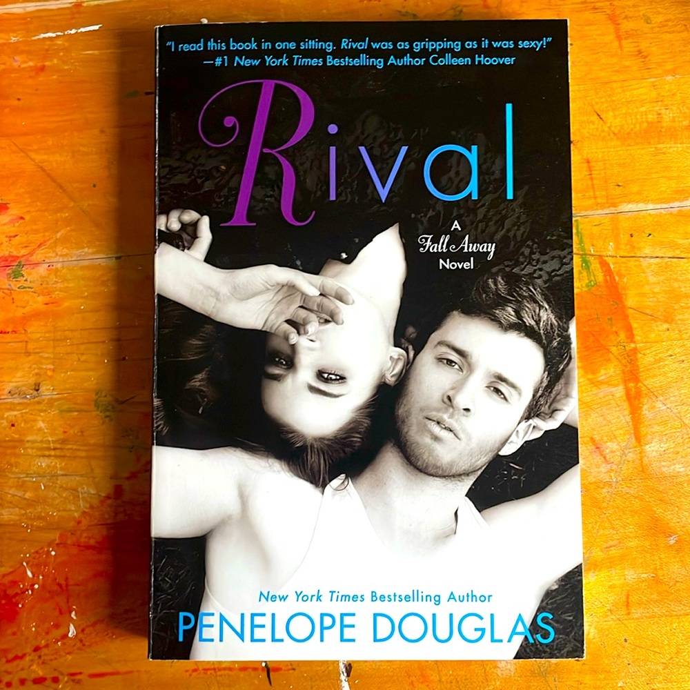 Rival: A Fall Away Novel by Penelope Douglas.